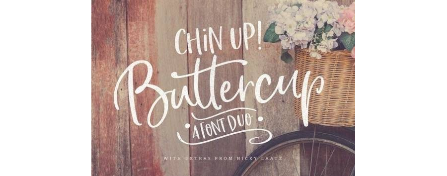 Chin Up Buttercup